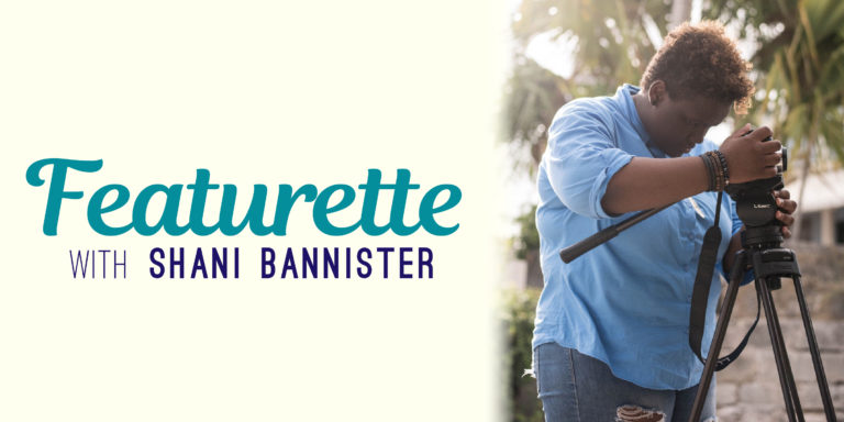 Featurette With Shani Bannister