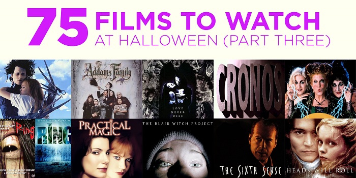 75 Films to Watch at Halloween (Part Three)