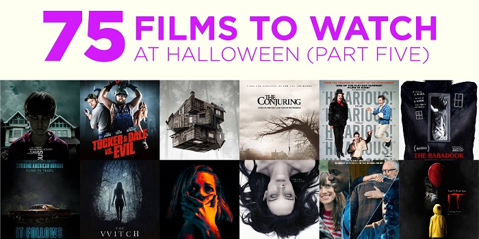 75 Films to Watch at Halloween (Part Five)