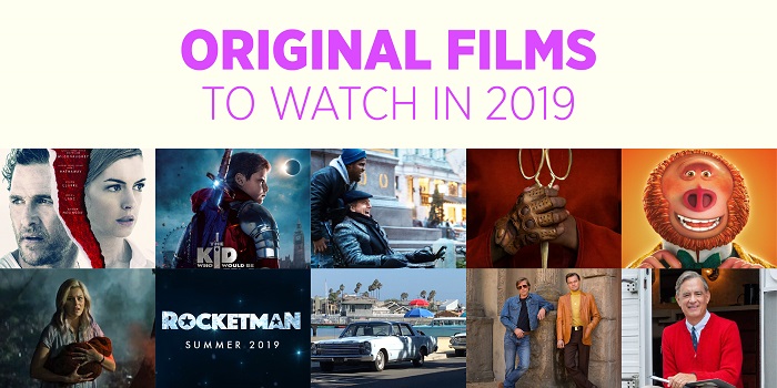 Original Films to Watch in 2019