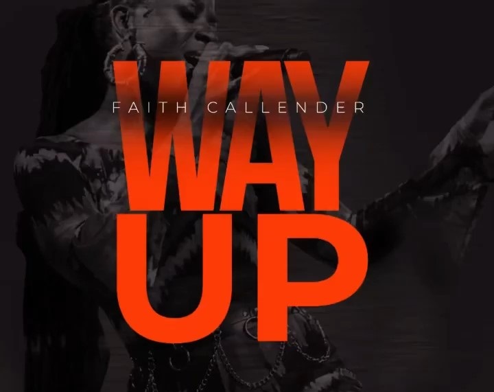 Faith Callender Is On Her “Way Up”